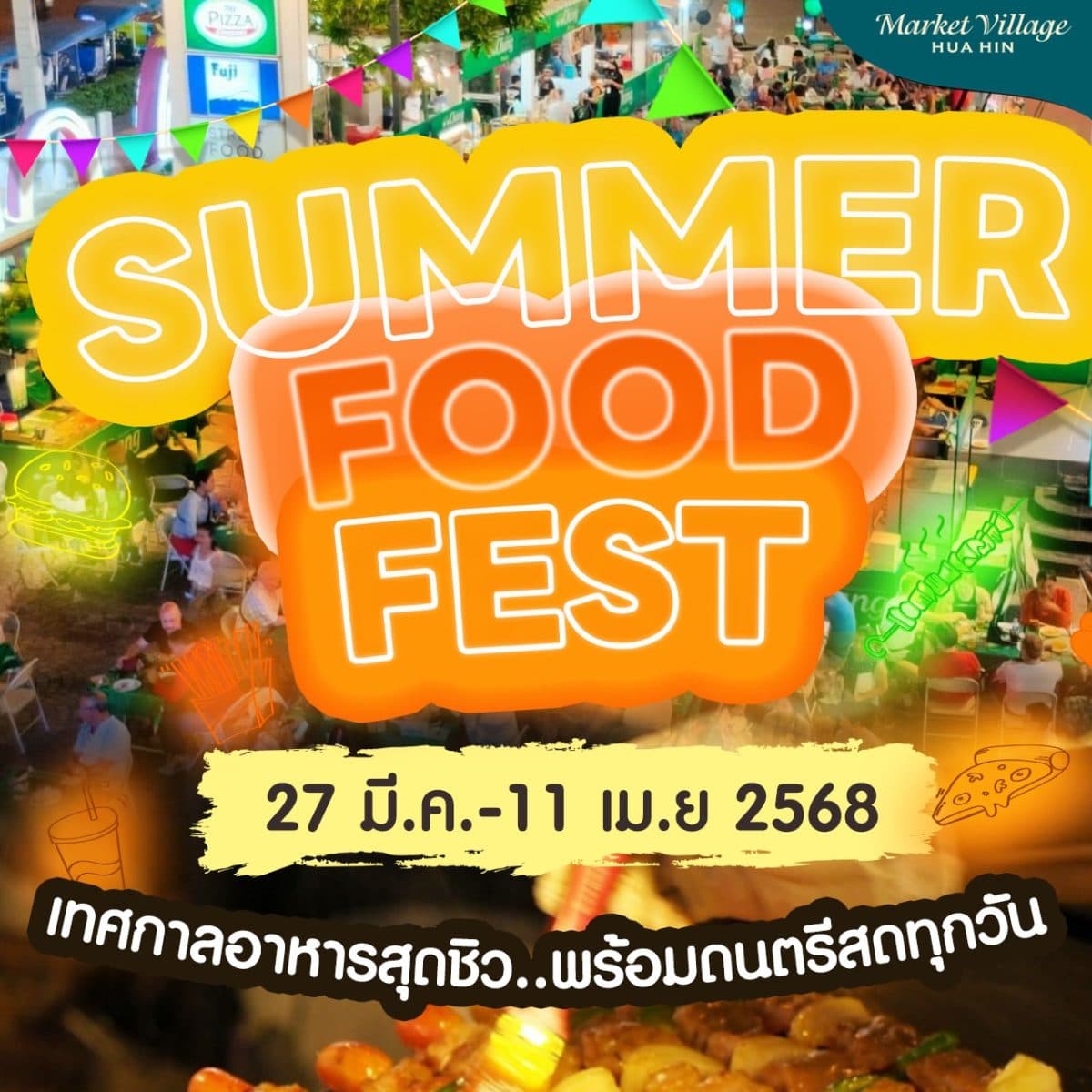 CHANG SUMMER FOOD FEST AT MARKET VILLAGE