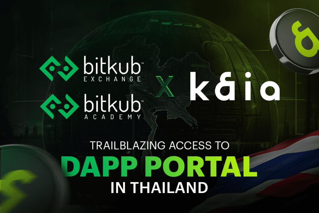 Bitkub จับมือ Kaia เปิดประตูสู่โลก Web3 ยกระดับการเข้าถึง DApps สำหรับคนไทย 