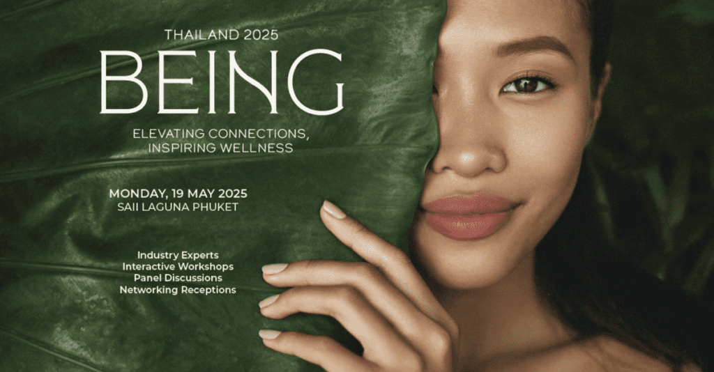 BEING Thailand 2025 เวทีเชื่อมต่อความสัมพันธ์และสร้างความร่วมมือด้านสุขภาพและการท่องเที่ยว